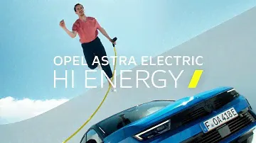 Opel Astra Electric – Hi, Energy!