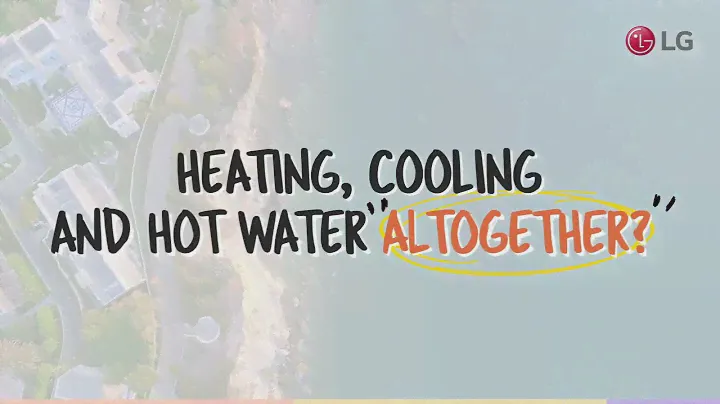 Heating, Cooling, and Hot Water all together!