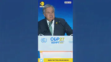 UN Secretary-General Antonio Guterres: "We are on a highway to climate hell" | WION Shorts