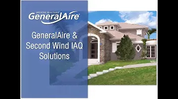 GeneralAire® & Second Wind™ Indoor Air Quality Solutions