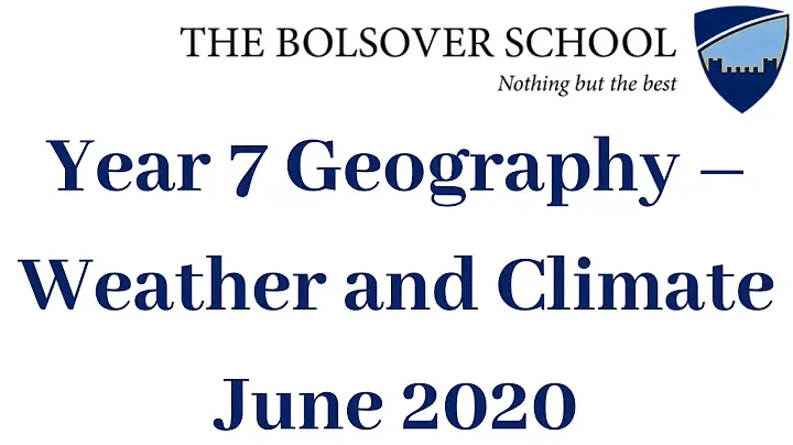 Year 7 Geography – Weather and Climate | The Bolsover School